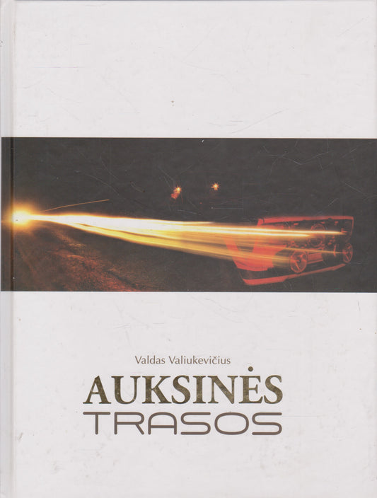 V. Valiukevičius - Auksinės trasos