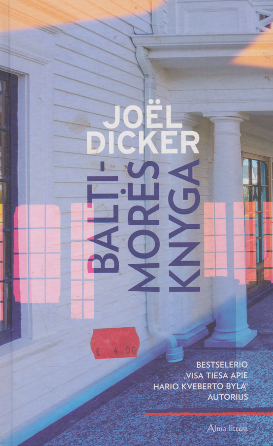 Joël Dicker - Baltimorės knyga