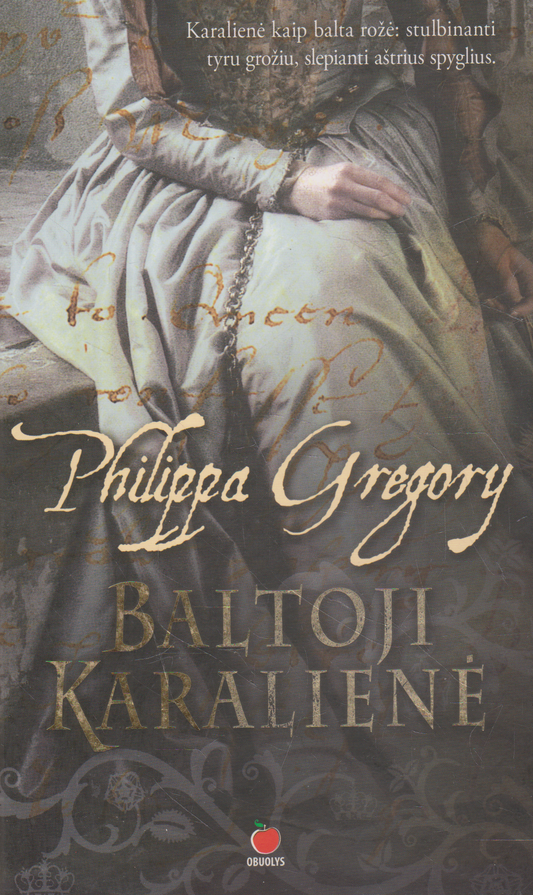 P. Gregory - Baltoji karalienė