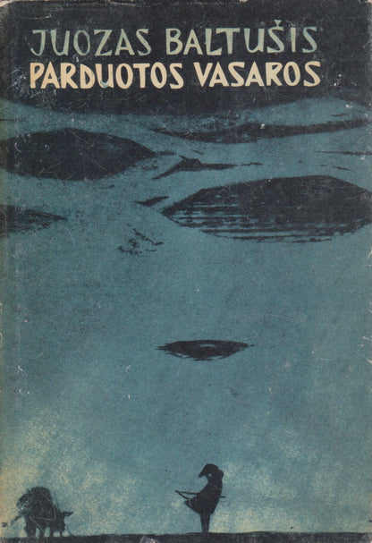 J. Baltušis - Parduotos vasaros, 2 knygos