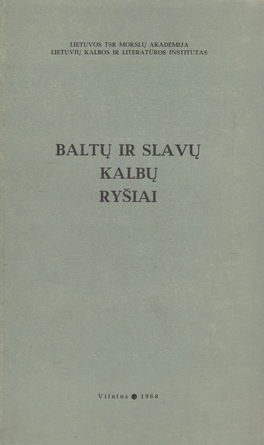 Baltų ir slavų kalbų ryšiai (žr. būklę)