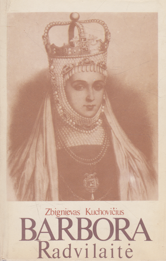 Zbignievas Kuchovičius - Barbora Radvilaitė