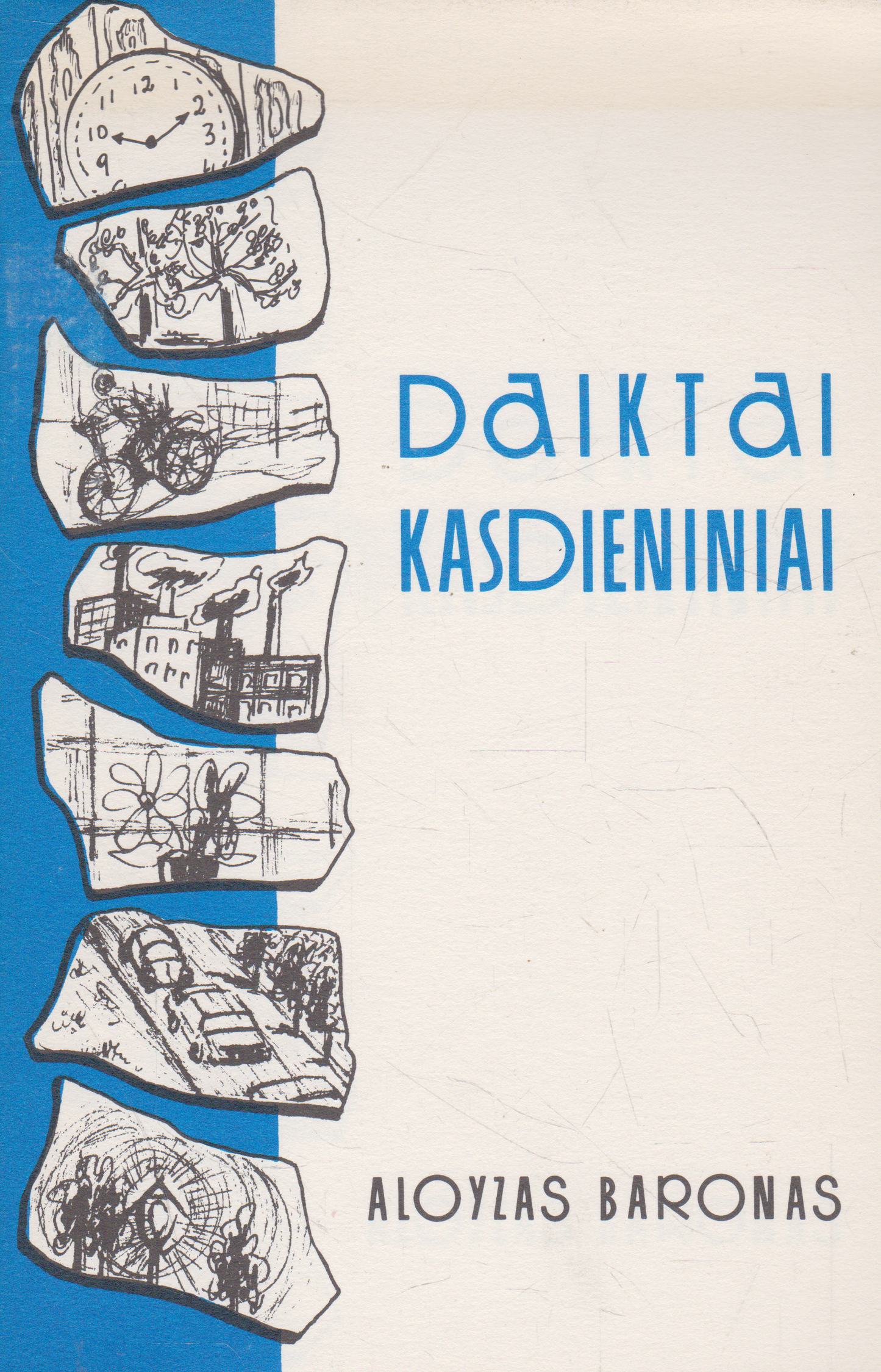 Aloyzas Baronas - Daiktai kasdieniniai