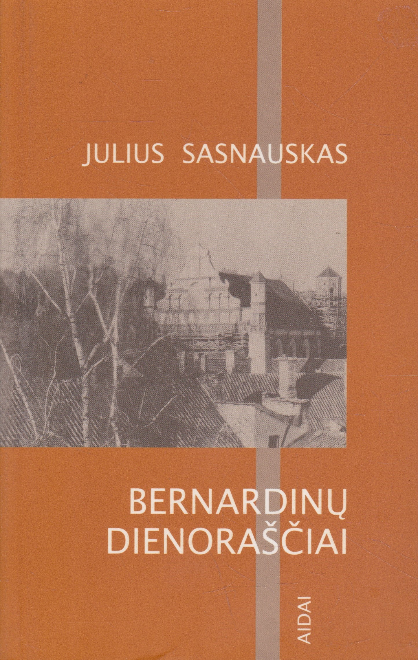 J. Sasnauskas - Bernardinų dienoraščiai