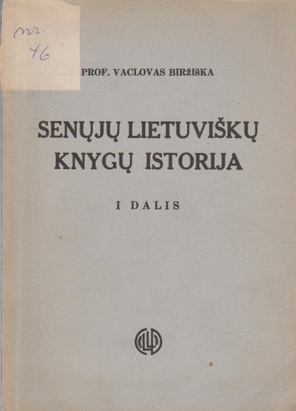 Senųjų lietuviškų knygų istorija (I dalis), 1953. Chicago (žr. būklę)