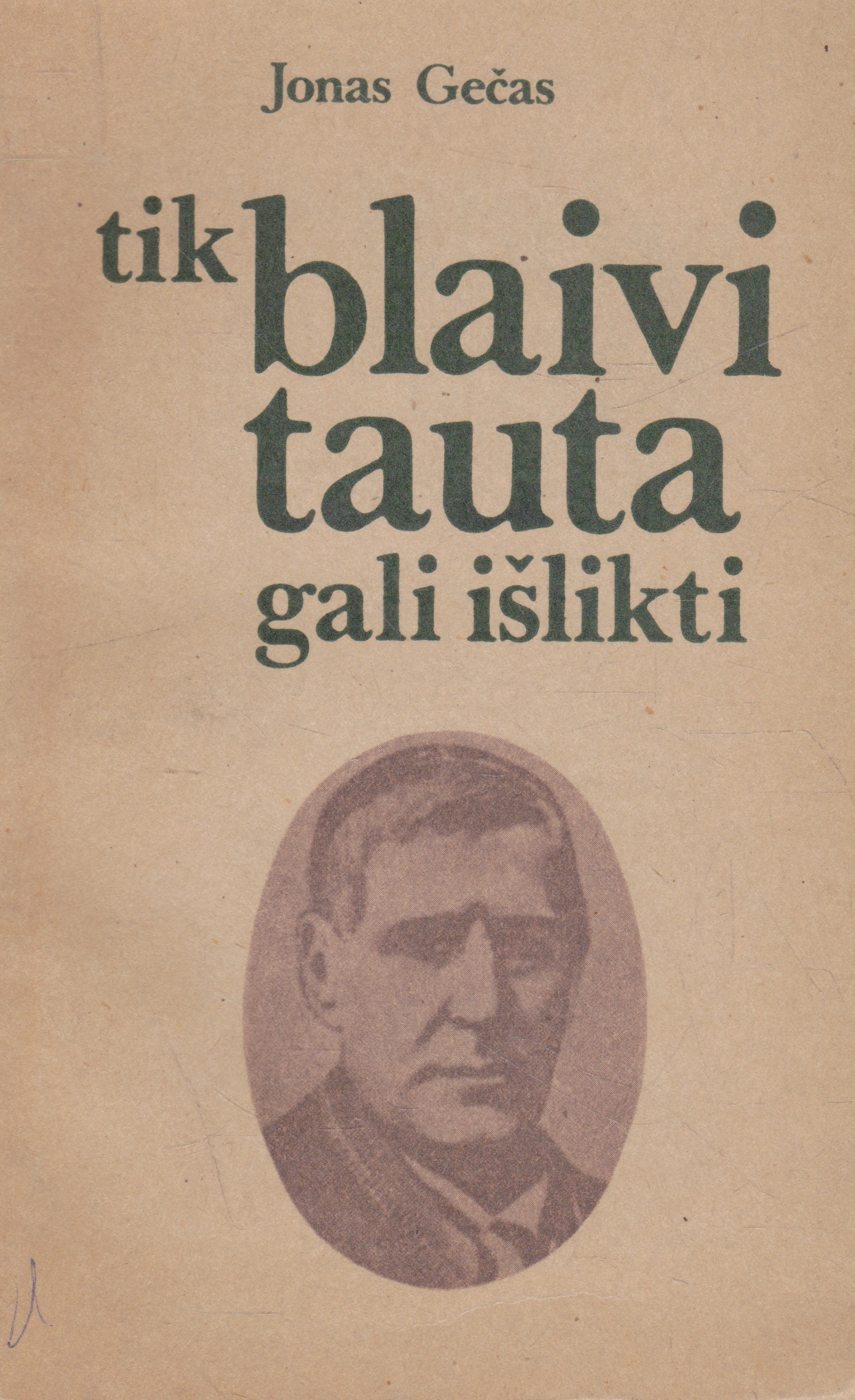 Jonas Gečas - Tik blaivi tauta gali išlikti