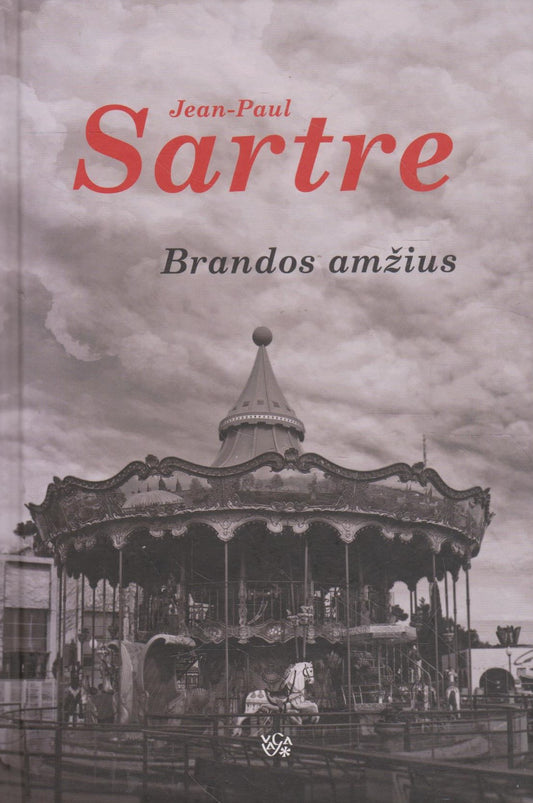 Jean-Paul Sartre - Brandos amžius