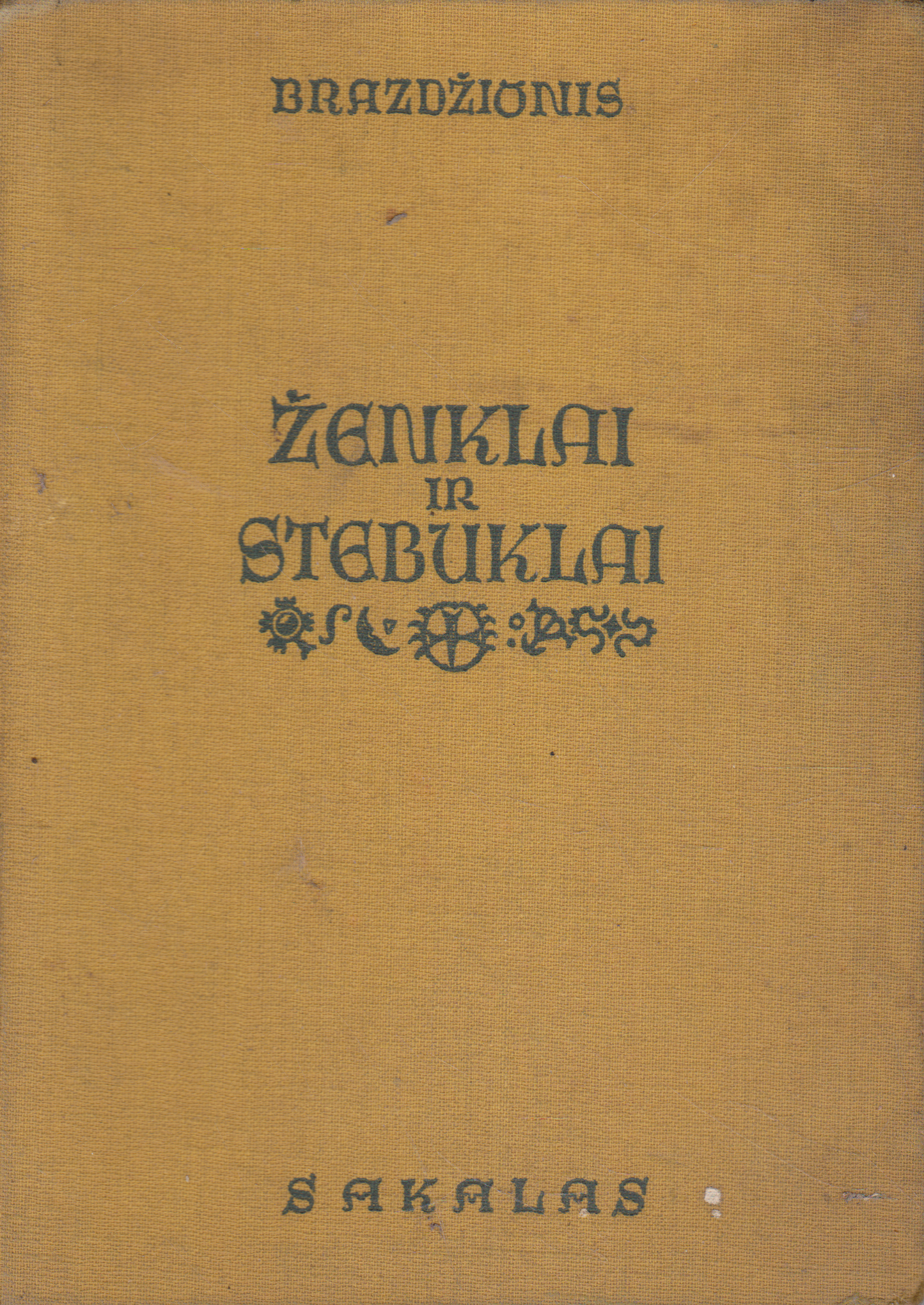Bernardas Brazdžionis - Ženklai ir Stebuklai