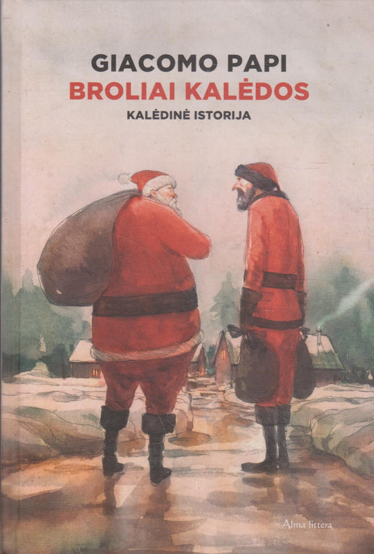 Broliai Kalėdos. Kalėdinė istorija