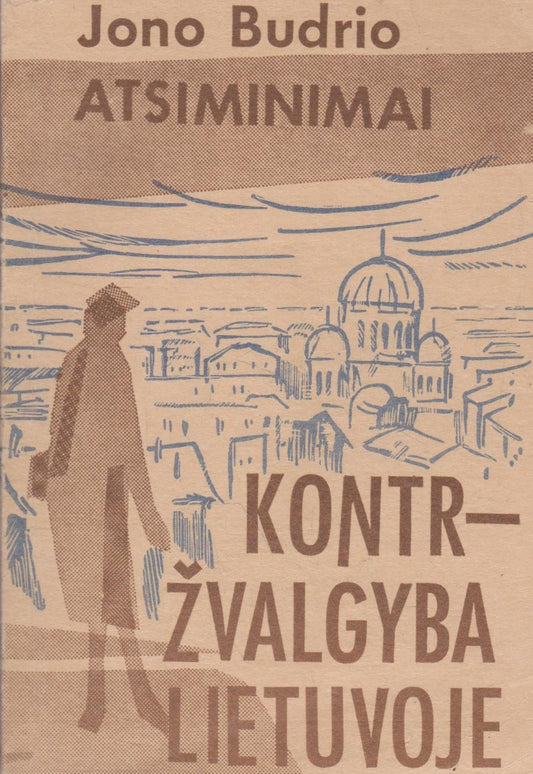 Jonas Budrys -  Kontržvalgyba Lietuvoje