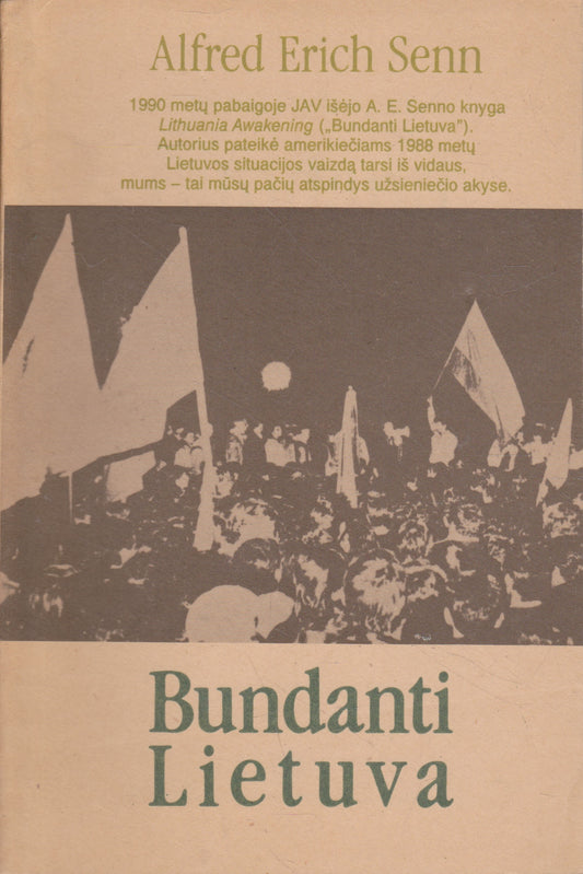 A. E. Senn - Bundanti Lietuva