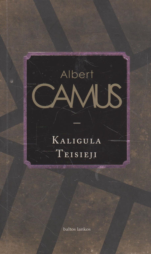 Albert Camus - Kaligula ; Teisieji
