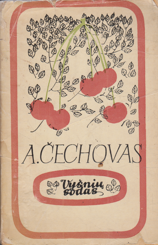 A. Čechovas - Vyšnių sodas (žr. būklę)