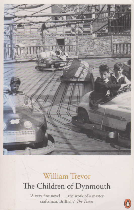 William Trevor - The Children of Dynmouth (check condition)