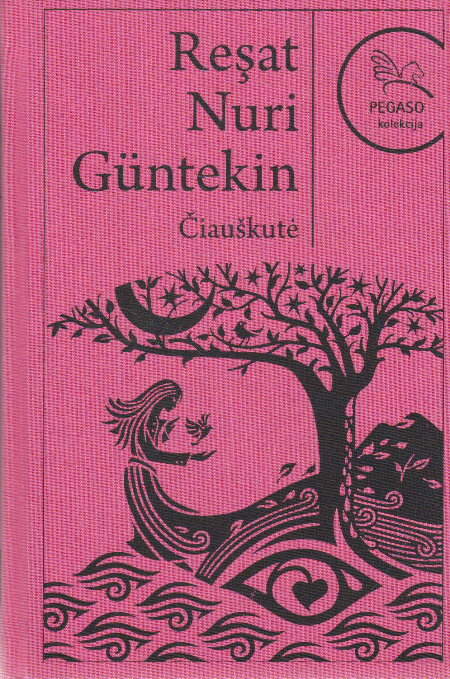 Reşat Nuri Güntekin - Čiauškutė