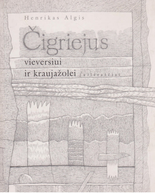 Henrikas Algis Čigriejus - Vieversiui ir kraujažolei