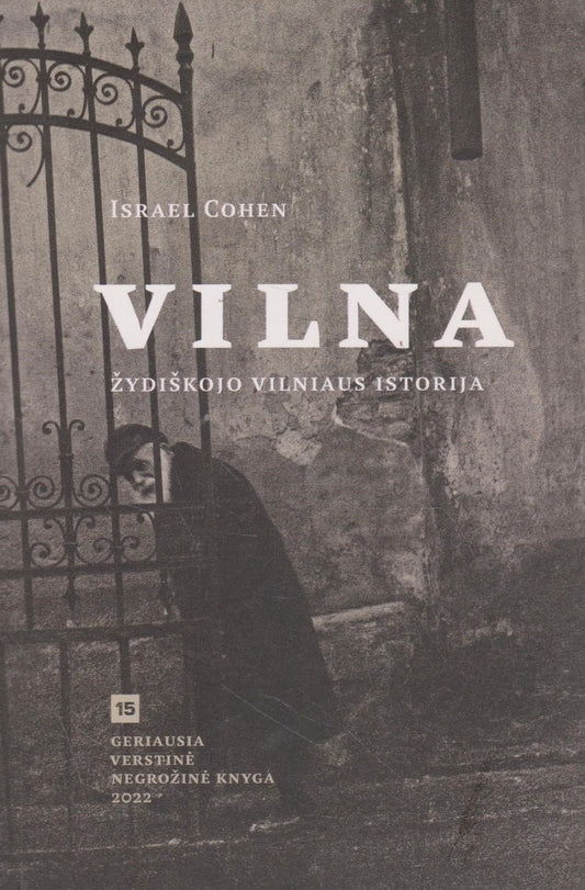 Vilna. Žydiškojo Vilniaus istorija