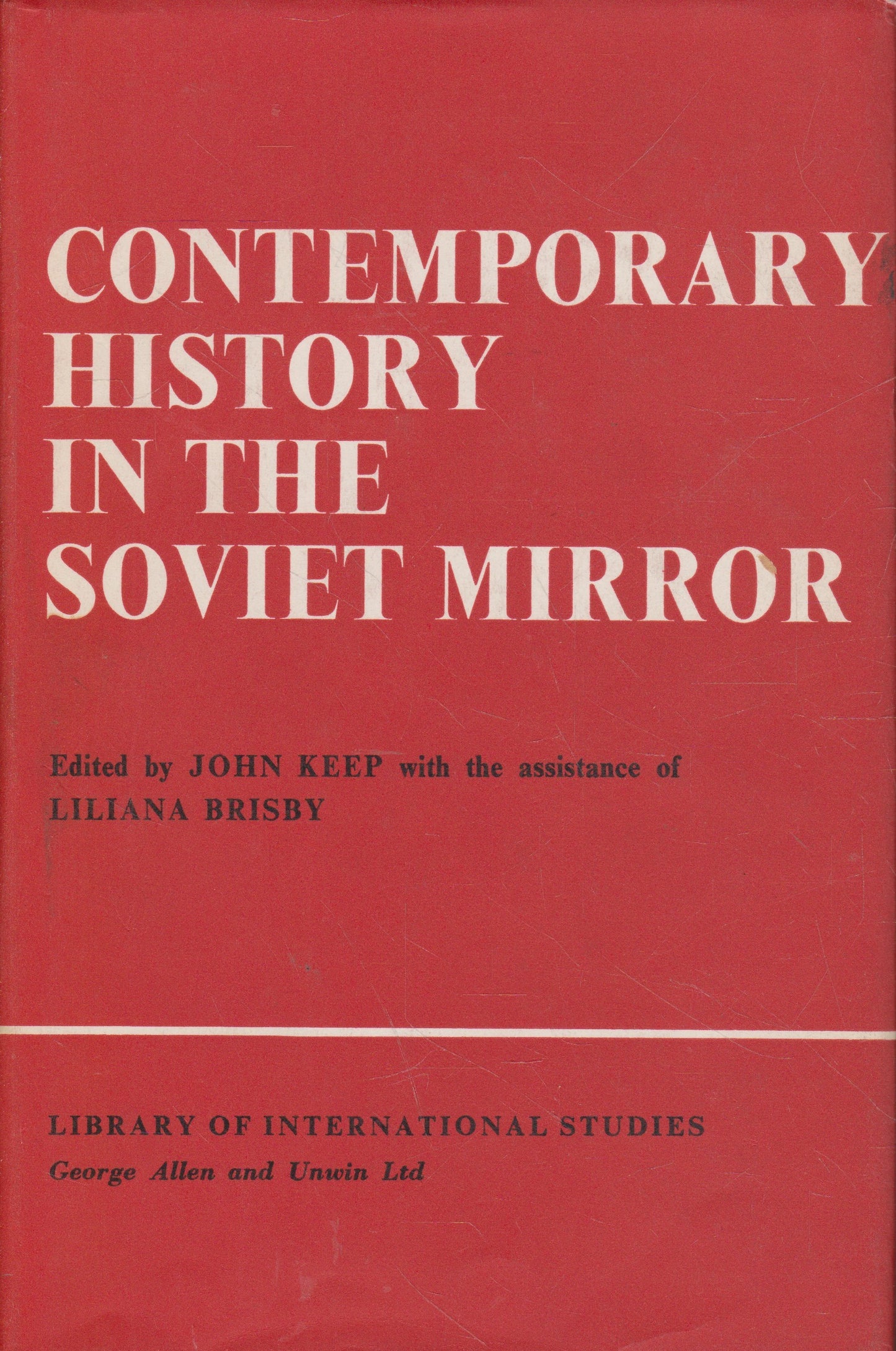 Contemporary History in the Soviet Mirror