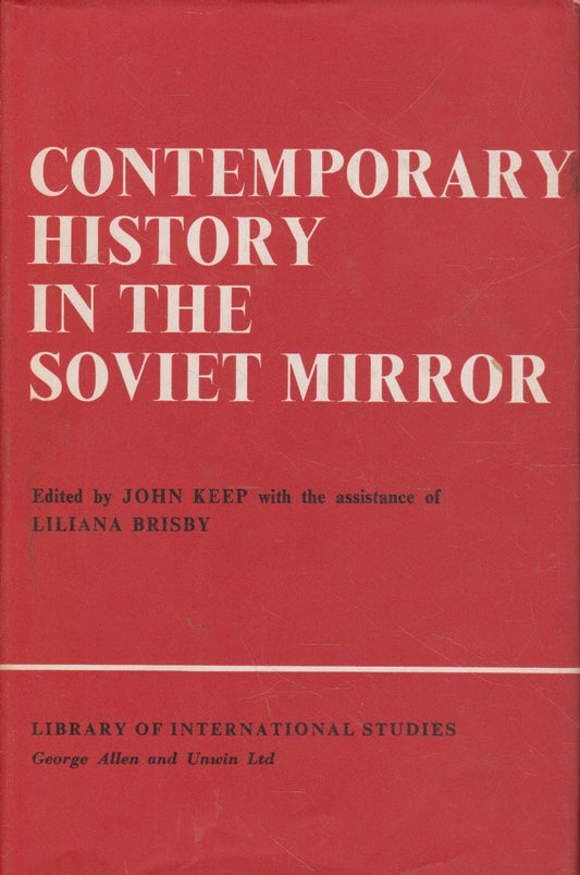 Contemporary History in the Soviet Mirror