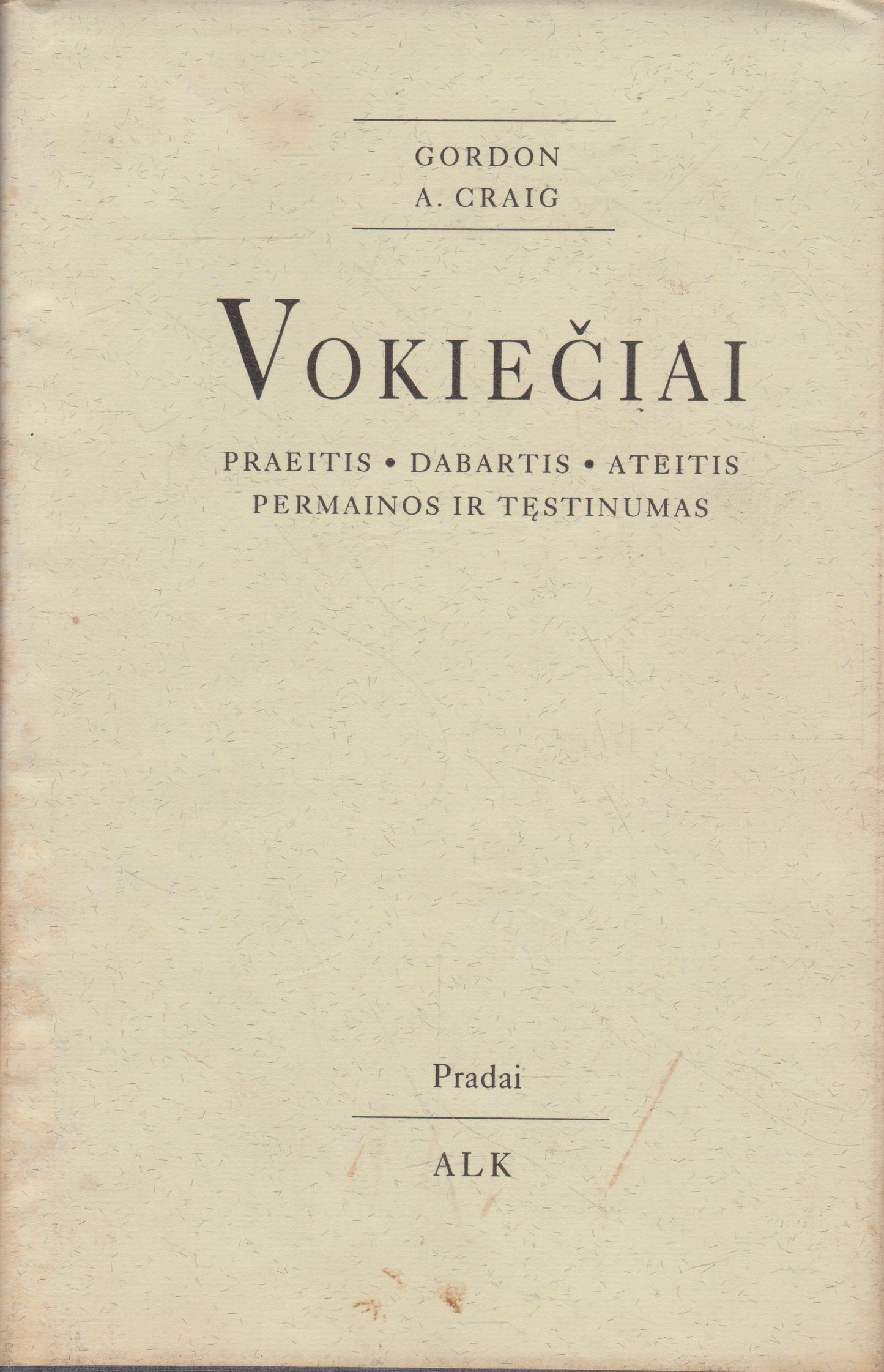 Vokiečiai: praeitis, dabartis, ateitis, permainos ir tęstinumas