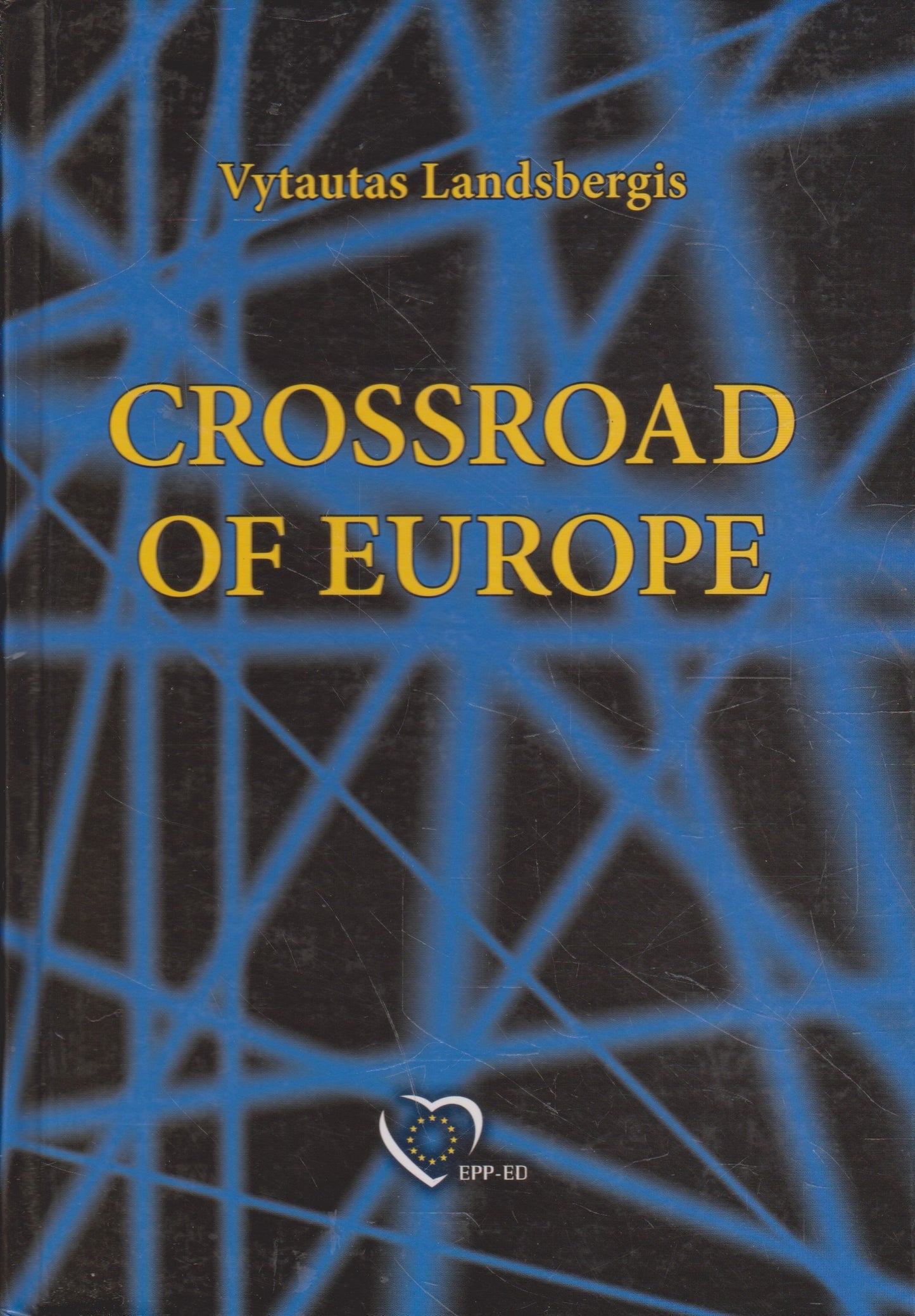 V. Landsbergis - Crossroad of Europe