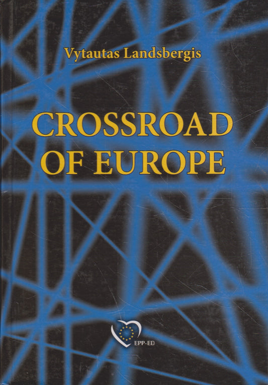 V. Landsbergis - Crossroad of Europe