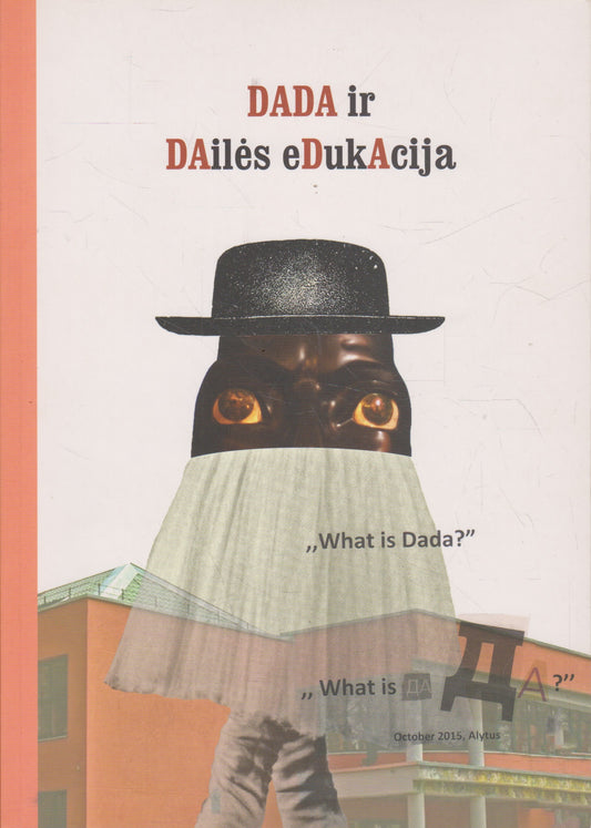 Dada ir dailės edukacija