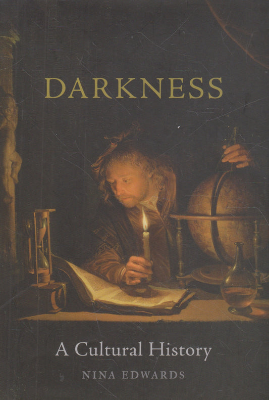 Darkness: A Cultural History