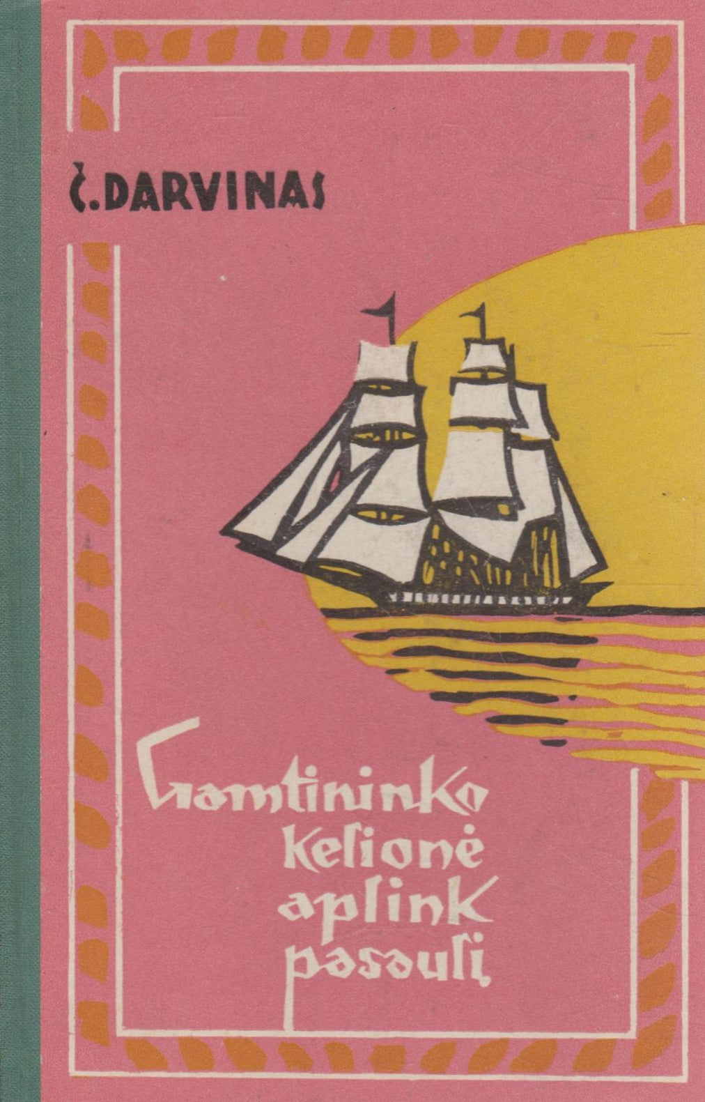 Č. Darvinas - Gamtininko kelionė aplink pasaulį