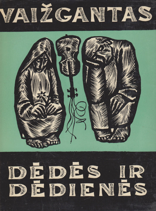 Vaižgantas - Dėdės ir dėdienės (žr. būklę)