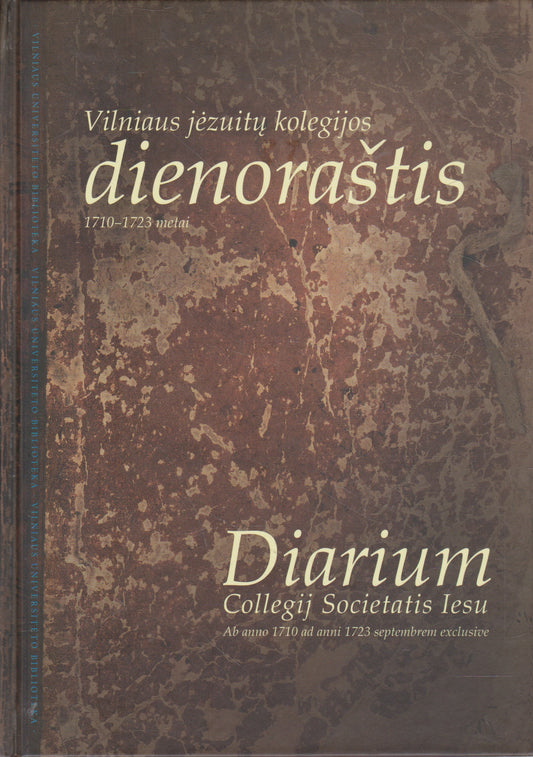 Vilniaus jėzuitų kolegijos dienoraštis = Diarium Collegij Societatis Iesu