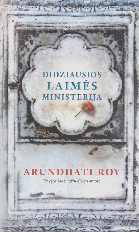 A. Roy - Didžiausios laimės ministerija