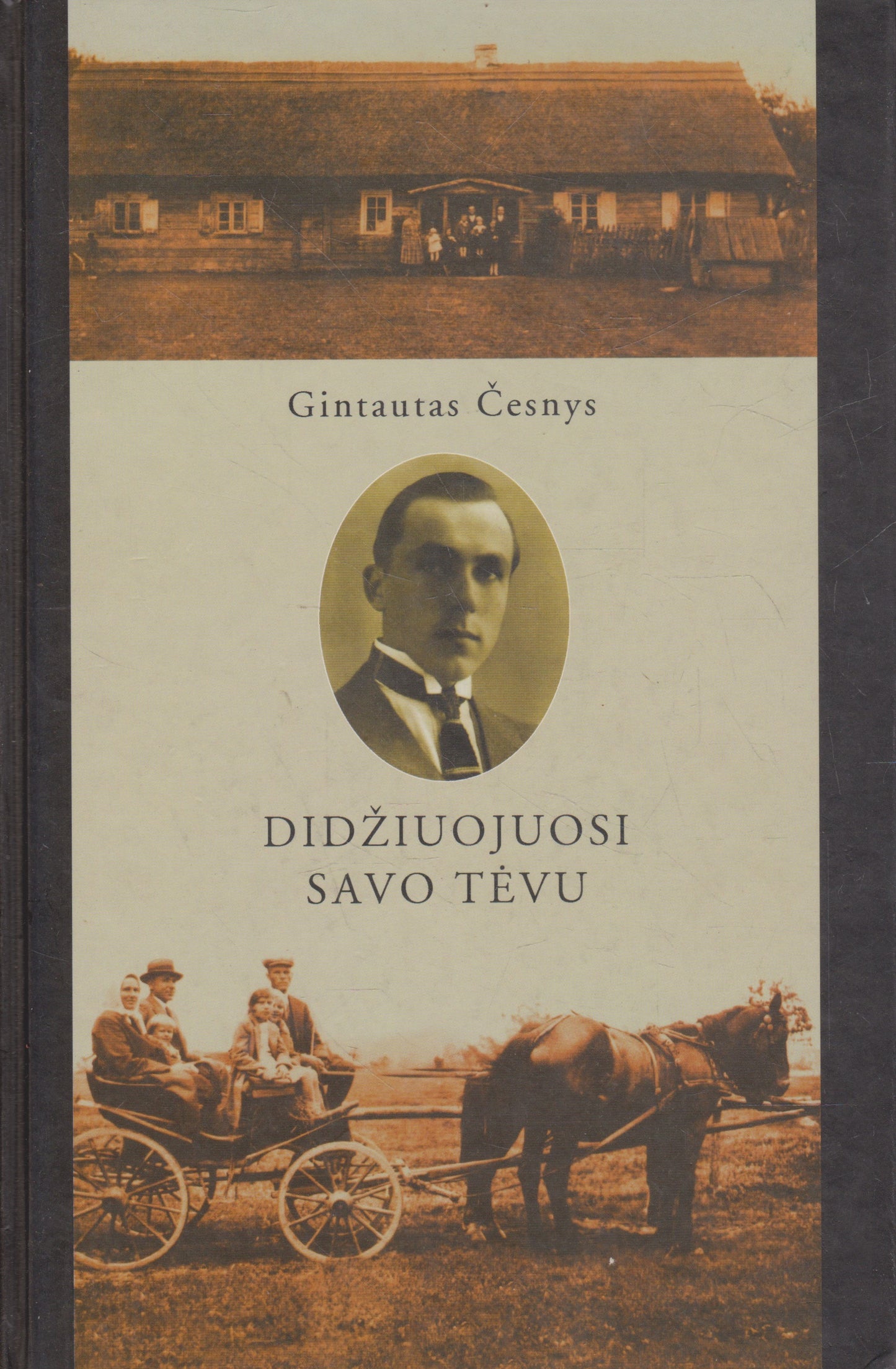 Gintautas Česnys - Didžiuojuosi savo tėvu