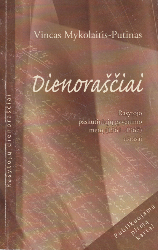 Vincas Mykolaitis-Putinas - Dienoraščiai (žr. būklę)