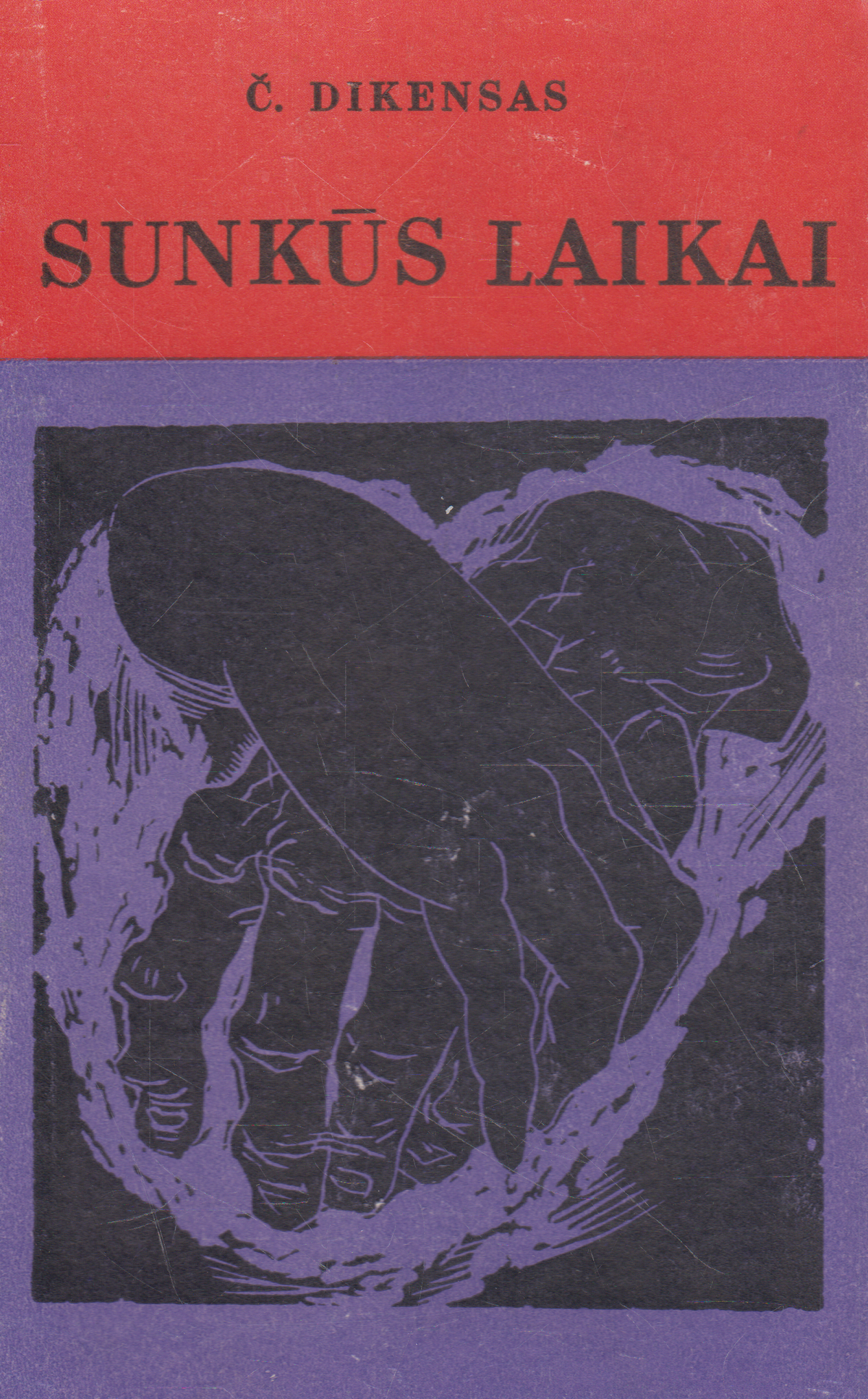 Č. Dikensas - Sunkūs laikai (žr. būklę)
