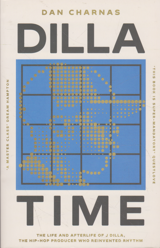 Dan Charnas - Dilla Time