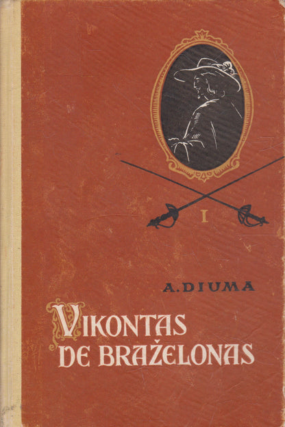 A. Diuma - Vikontas De Braželonas, 5 knygos