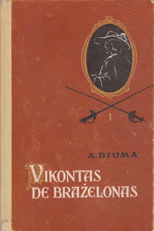 A. Diuma - Vikontas De Braželonas, 5 knygos
