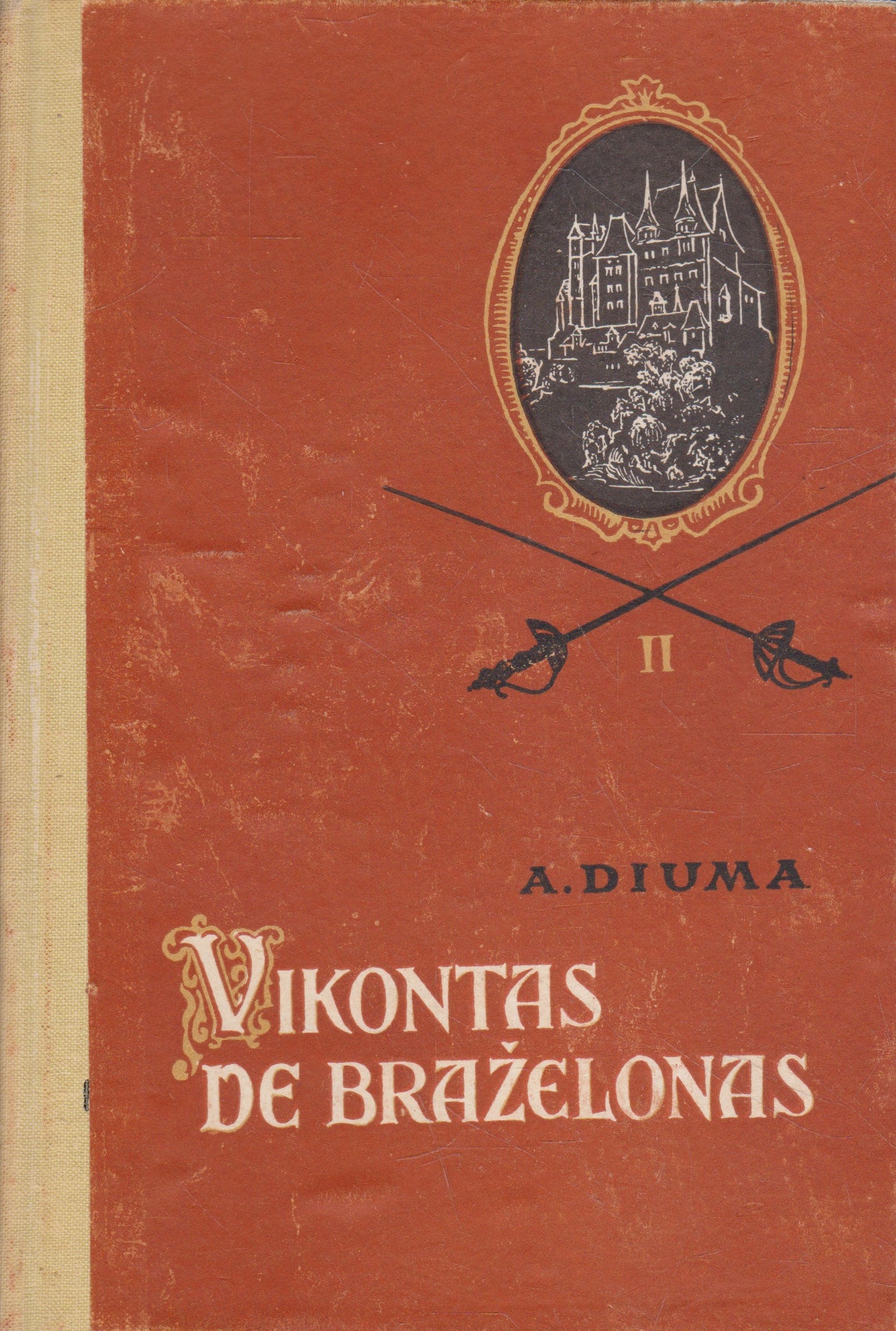 A. Diuma - Vikontas De Braželonas, 5 knygos