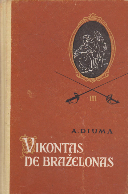 A. Diuma - Vikontas De Braželonas, 5 knygos