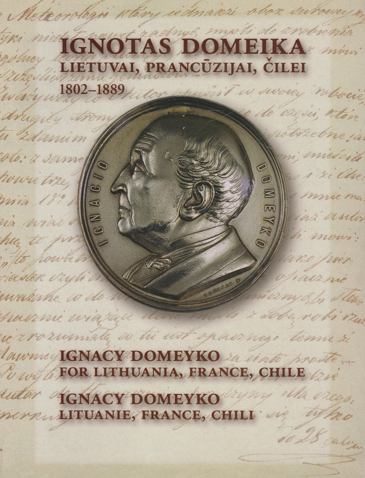 Ignotas Domeika. Lietuvai, Prancūzijai, Čilei