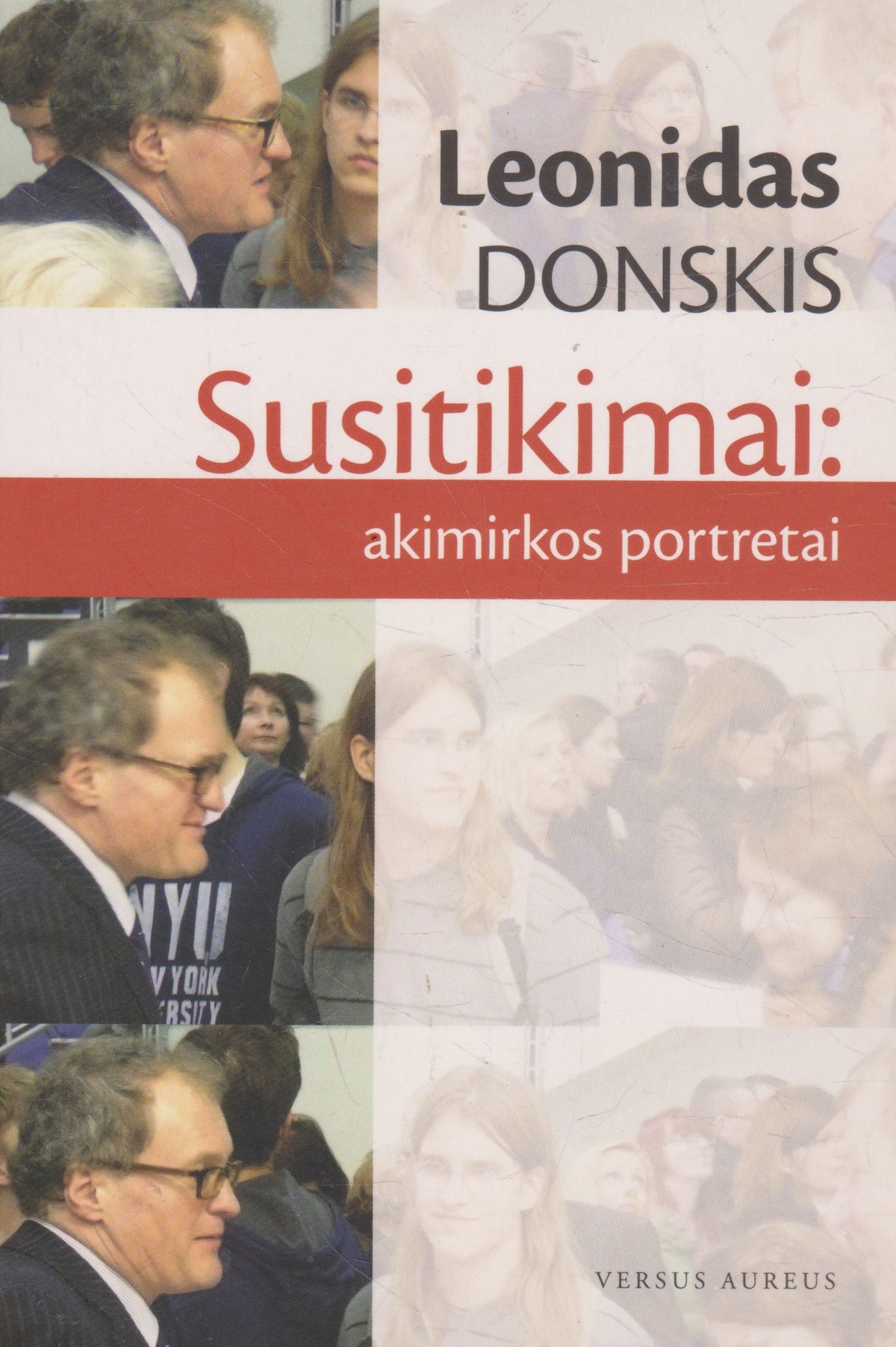 L. Donskis - Susitikimai: akimirkos portretai