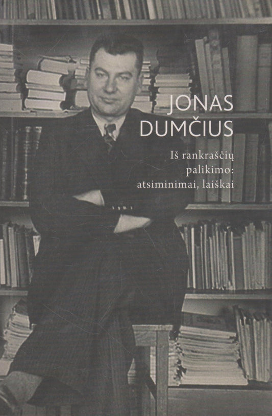 Jonas Dumčius Iš rankraščių palikimo