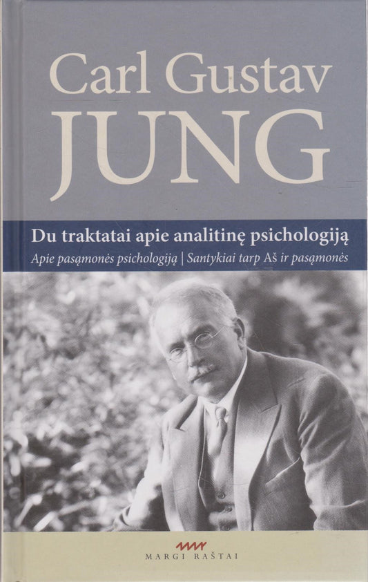 C. G. Jung - Du traktatai apie analitinę psichologiją