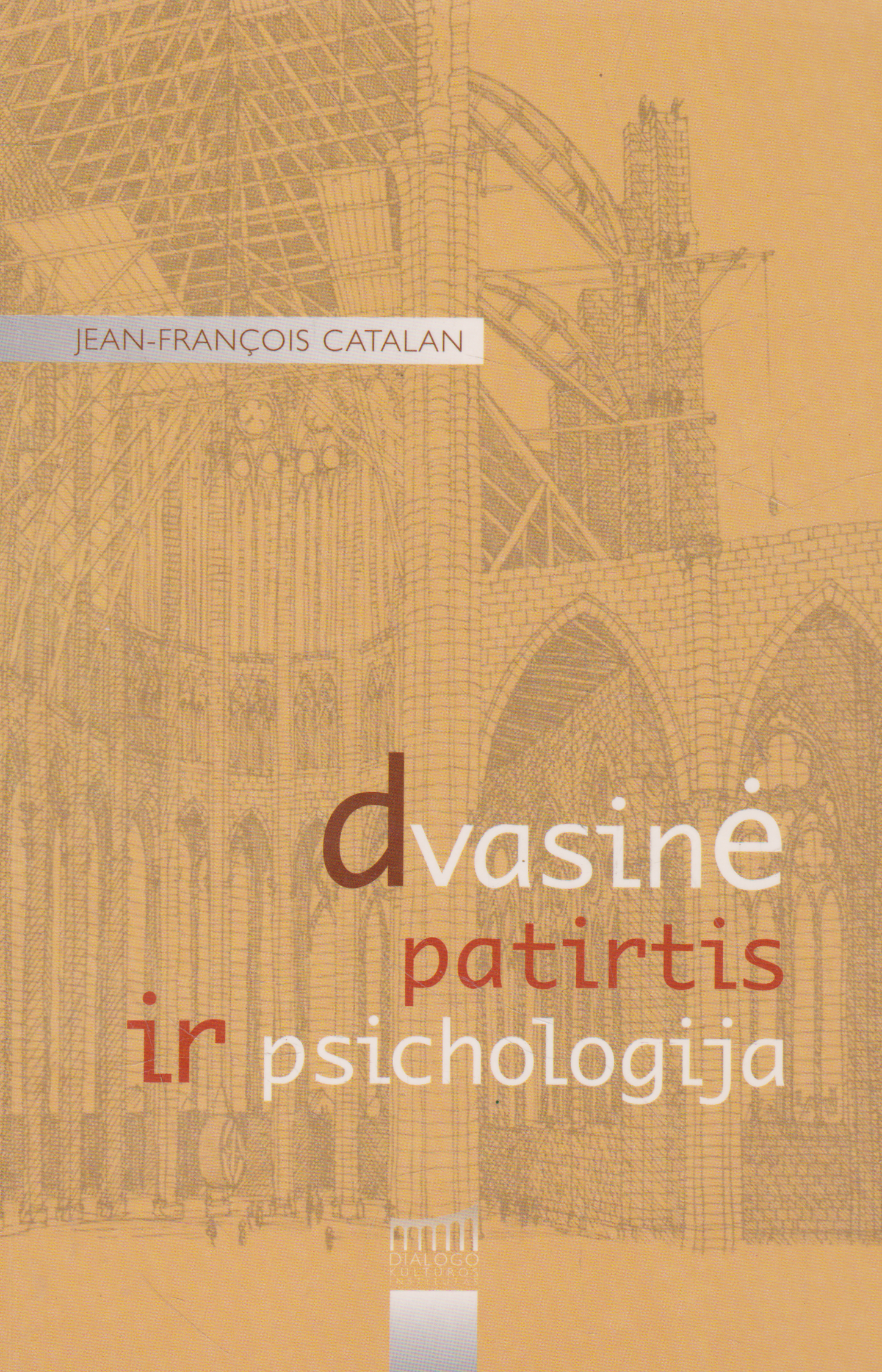 Jean-François Catalan - Dvasinė patirtis ir psichologija