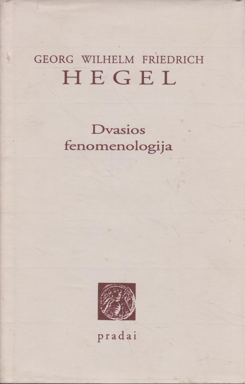 G. W. F. Hegel - Dvasios fenomenologija