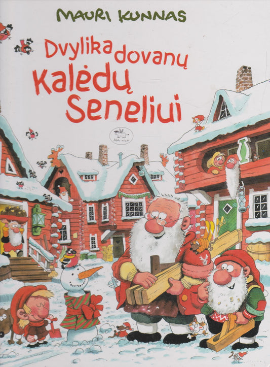 M. Kunnas - Dvylika dovanų Kalėdų Seneliui
