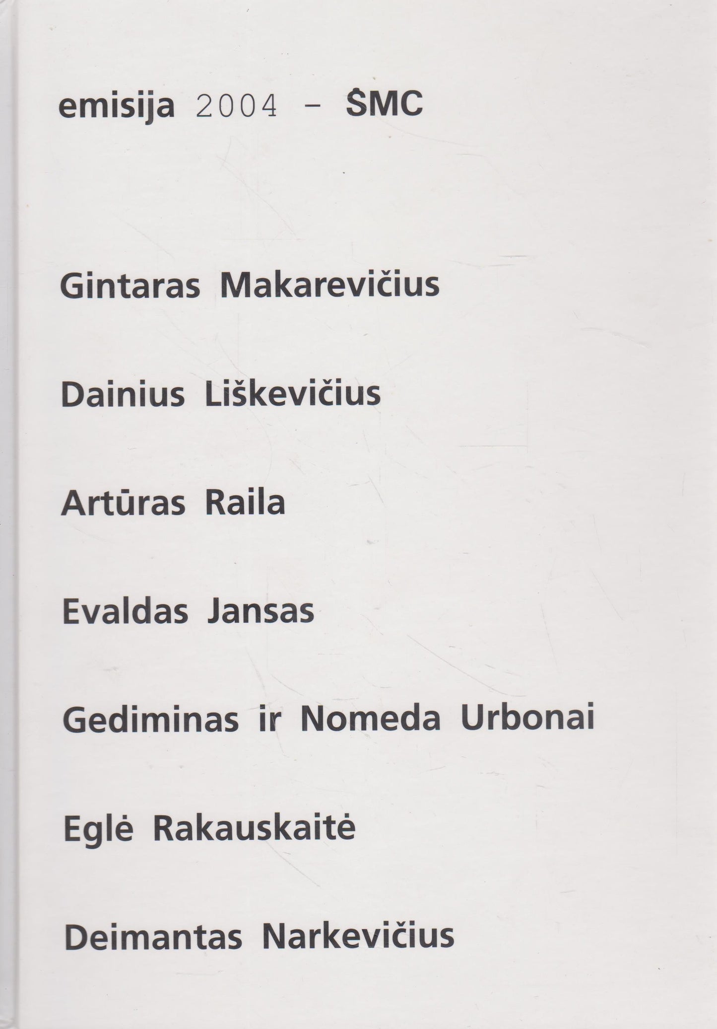 Emisija 2004 - ŠMC (Katalogas)