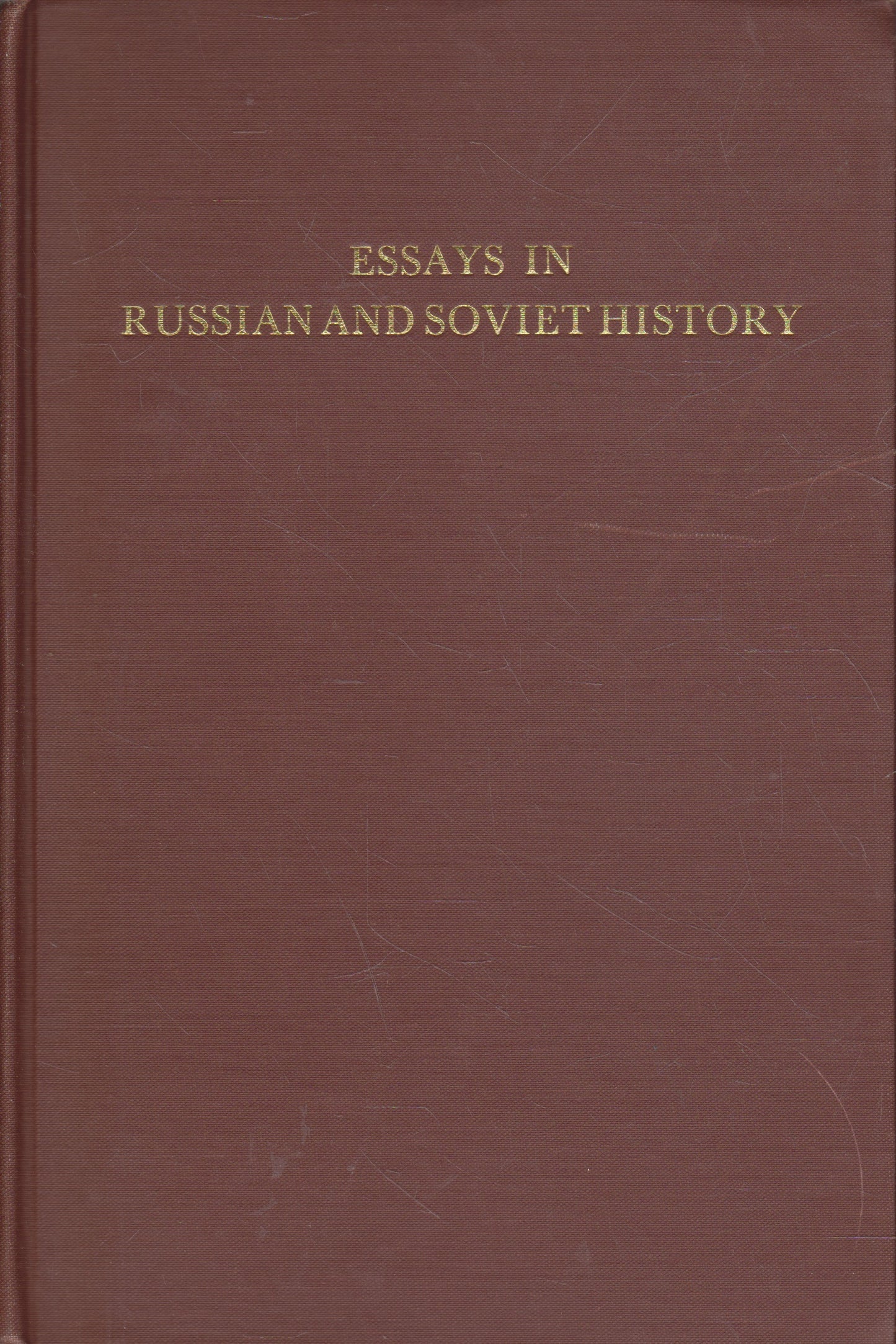 Essays in Russian and Soviet History