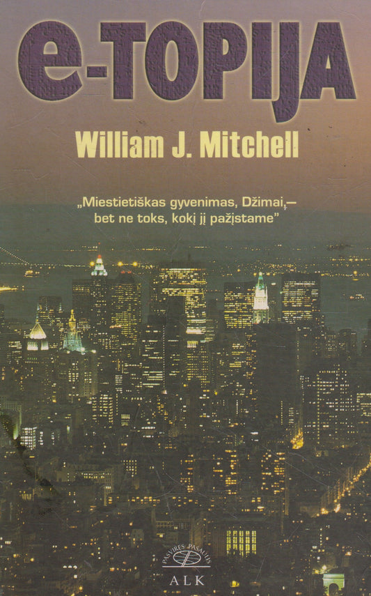 W. J. Mitchell - E-topija